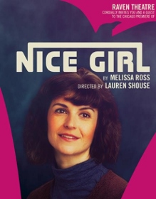 Post image for Chicago Theater Review: NICE GIRL (Raven Theatre)
