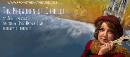 Post image for Chicago Theater Review: THE MADWOMAN OF CHAILLOT (Promethean Theatre Ensemble)