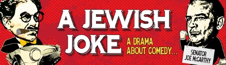 Post image for San Diego Theater Review: A JEWISH JOKE (The Roustabouts Theatre Co. at MOXIE Theatre)