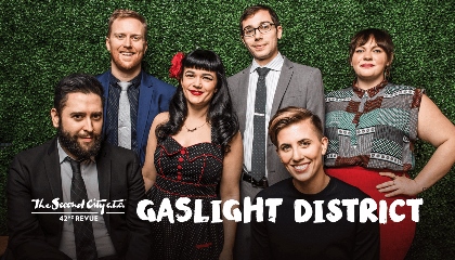 Post image for Chicago Theater Review: GASLIGHT DISTRICT (The Second City e.t.c.’s 42nd Revue at Piper’s Alley)