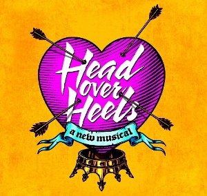 Post image for Theater Review: HEAD OVER HEELS (Pre-Broadway San Francisco Premiere)