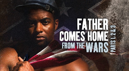 Post image for Chicago Theater Review: FATHER COMES HOME FROM THE WARS (PARTS 1, 2 & 3) (Goodman Theatre)