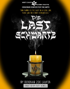 Post image for Theater Review: THE LAST SCHWARTZ (West Coast Jewish Theatre in Santa Monica)