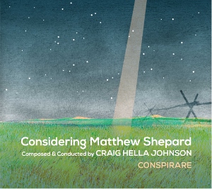 Post image for Music Review: CONSIDERING MATTHEW SHEPARD (Ford Amphitheatre)
