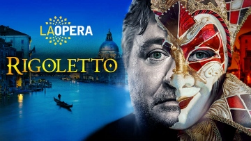 Post image for Opera Review: RIGOLETTO (LA Opera)