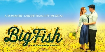 Post image for Theater Review: BIG FISH (Chance Theater)