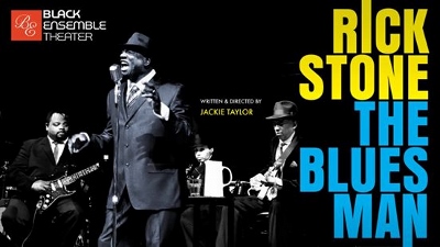 Post image for Theater Review: RICK STONE THE BLUES MAN (Black Ensemble Theater)