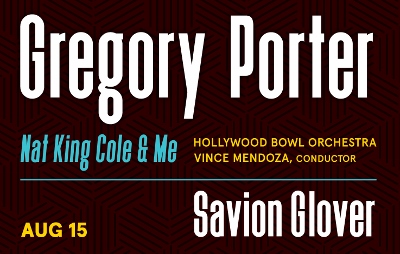 Post image for Concert Preview: GREGORY PORTER AND SAVION GLOVER (with Vince Mendoza at the Hollywood Bowl)