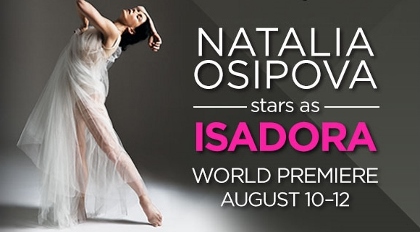 Post image for Dance Preview: ISADORA (Segerstrom in Costa Mesa)