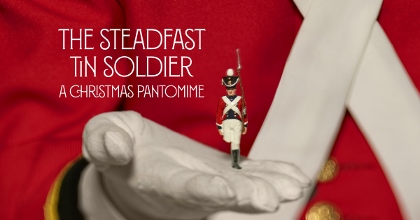 Post image for Chicago Theater Review: THE STEADFAST TIN SOLDIER: A CHRISTMAS PANTOMIME (Lookingglass)