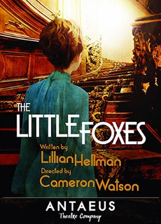 Post image for Theater Review: THE LITTLE FOXES (Antaeus Theatre)