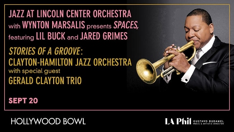 Post image for Music Preview: WYNTON MARSALIS AND THE JAZZ AT LINCOLN CENTER ORCHESTRA & CLAYTON-HAMILTON JAZZ ORCHESTRA (The Hollywood Bowl)