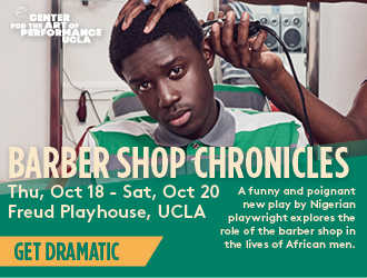 Post image for Theater Preview: THE BARBERSHOP CHRONICLES (Freud Playhouse at UCLA)
