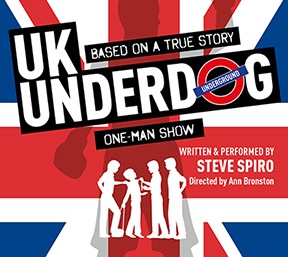 Post image for Theater Review: UK UNDERDOG (Zephyr Theater)
