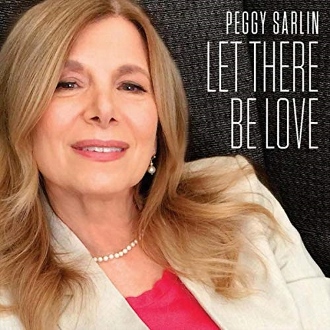 Post image for CD Review: LET THERE BE LOVE (Peggy Sarlin)