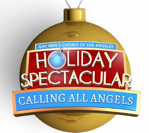 Post image for Music Preview: CALLING ALL ANGELS (Gay Men’s Chorus of Los Angeles Holiday Spectacular)