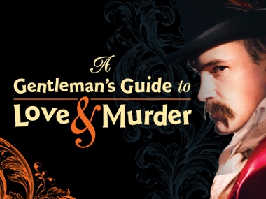 Post image for Theater Review: A GENTLEMAN’S GUIDE TO LOVE & MURDER (Porchlight Music Theatre; Ruth Page Center)