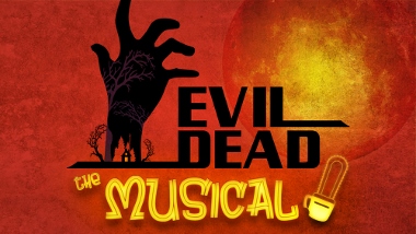 Review: EVIL DEAD: THE MUSICAL