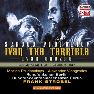 Post image for CD Review: IVAN THE TERRIBLE (Prokofiev’s Original Motion Picture Score, Reconstructed)