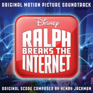 Post image for CD Preview: RALPH BREAKS THE INTERNET (Soundtrack)