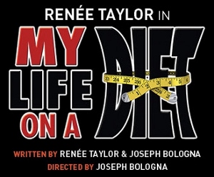 Post image for Theater Review: MY LIFE ON A DIET (Renée Taylor at The Wallis in Beverly Hills)
