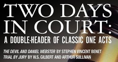Post image for Theater Review: TWO DAYS IN COURT: Benet’s THE DEVIL AND DANIEL WEBSTER and Gilbert and Sullivan’s TRIAL BY JURY (City Lit)