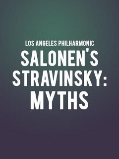 Post image for Music Review: SALONEN’S STRAVINSKY: MYTHS (Los Angeles Philharmonic)