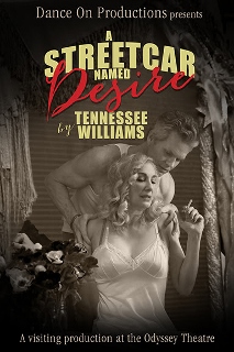 Post image for Theater Review: A STREETCAR NAMED DESIRE (Odyssey Theatre in Los Angeles)