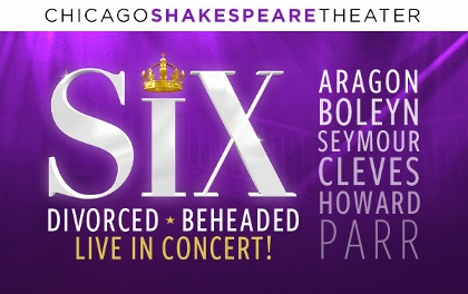 Post image for Theater Review: SIX (The Yard at Chicago Shakespeare)