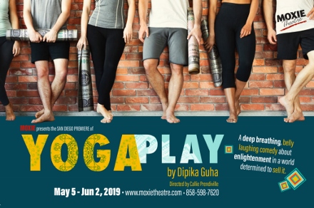 Post image for Theater Review: YOGA PLAY (Moxie Theatre Company in San Diego)