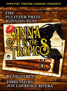 Post image for Theater Review: ANNA IN THE TROPICS (Open Fist Theatre Company in Los Angeles)