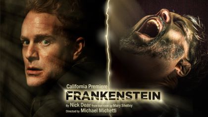 Post image for Los Angeles Theater Review: FRANKENSTEIN (A Noise Within in Pasadena)