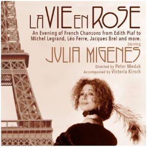 Post image for Theater Review: LA VIE EN ROSE (Julia Migenes at the Odyssey Theatre in Los Angeles)