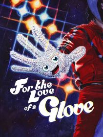 Post image for Theater Review: FOR THE LOVE OF A GLOVE (Carl Sagan & Ann Druyan Theater in Los Angeles)