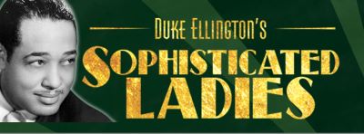 Post image for Theater Review: SOPHISTICATED LADIES (Porchlight Music Theatre at Ruth Page Center for the Arts)