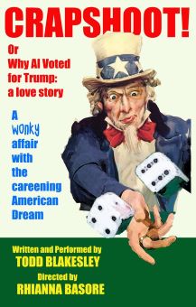 Post image for Theater Preview: CRAPSHOOT! OR WHY AL VOTED FOR TRUMP: A LOVE STORY (opening Reykjavik’s International Fringe Festival)