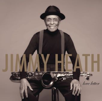 Post image for Album Review: LOVE LETTER (Jimmy Heath on Verve)