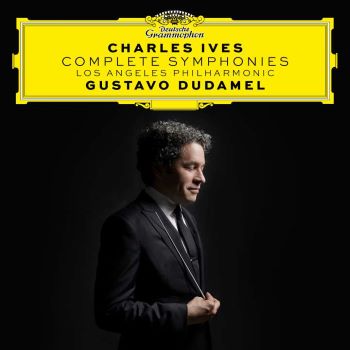 Post image for Album Review: CHARLES IVES — COMPLETE SYMPHONIES (Gustavo Dudamel and the Los Angeles Philharmonic)