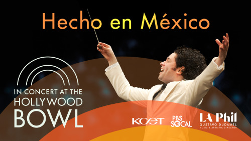 Post image for Music Preview: IN CONCERT AT THE HOLLYWOOD BOWL (Gustavo Dudamel and the Los Angeles Philharmonic)