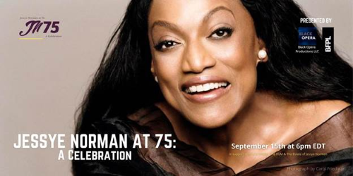 Post image for Music Preview: JESSYE NORMAN AT 75: A CELEBRATION LIVE (Black Opera Productions and Brookfield Place)