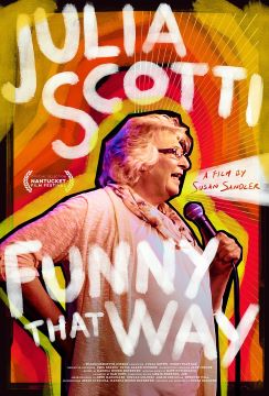 Post image for Film Preview: JULIA SCOTTI: FUNNY THAT WAY (directed by Susan Sandler)