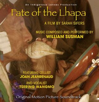 Post image for Review: FATE OF THE LHAPA (soundtrack by William Susman)