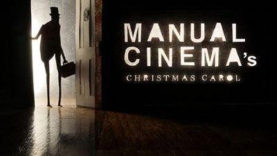 Post image for Theater Preview: A CHRISTMAS CAROL (Manual Cinema)
