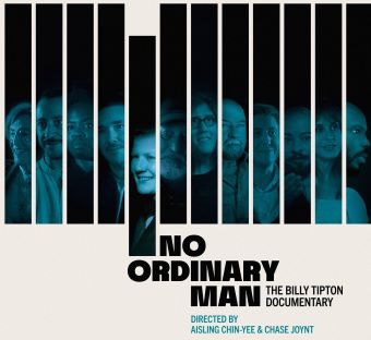 Post image for Film Review: NO ORDINARY MAN — THE BILLY TIPTON DOCUMENTARY (directed by Aisling Chin-Yee and Chase Joynt)