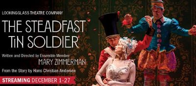 Post image for Theater Review: THE STEADFAST TIN SOLDIER (Lookingglass)