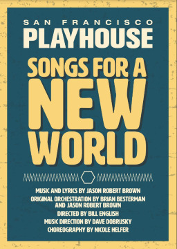 Post image for Theater Review: SONGS FOR A NEW WORLD (SF Playhouse)