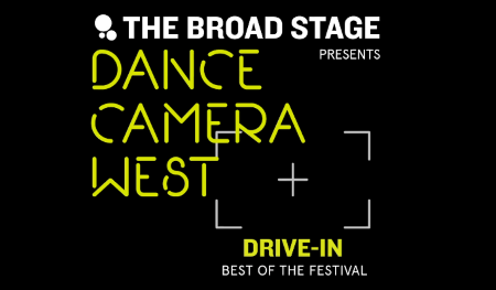 Post image for Dance/Film: DANCE CAMERA WEST DRIVE-IN (The Broad Stage at Santa Monica College Bundy Campus)