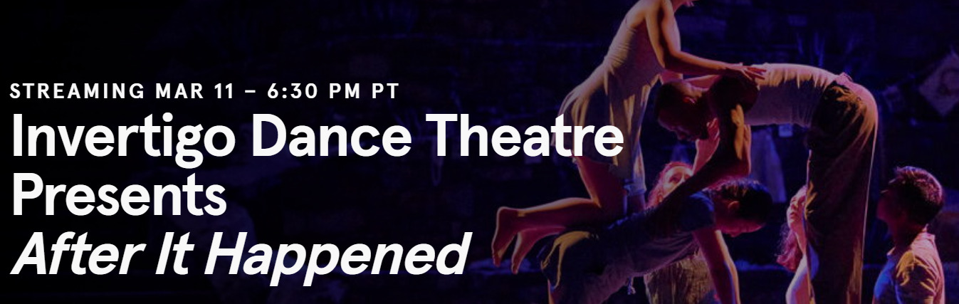 Post image for Dance: AFTER IT HAPPENED (Invertigo Dance Theatre at The Ford)