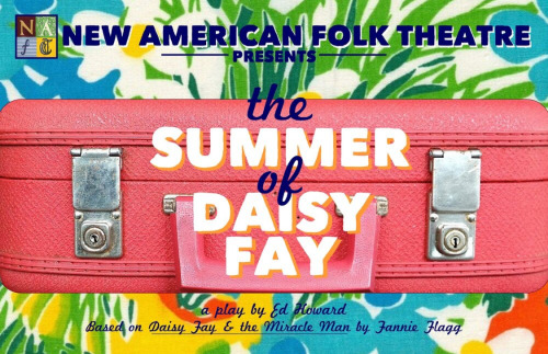 Post image for Theater Podcast: THE SUMMER OF DAISY FAY (New American Folk Theatre)