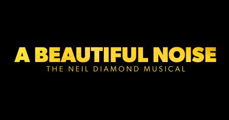 Post image for Broadway-Bound: A BEAUTIFUL NOISE: THE NEIL DIAMOND MUSICAL (Boston’s Emerson Colonial Theatre)